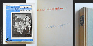 NEZVAL; VÍTĚZSLAV: KRONIKA Z KONCE TISÍCILETÍ. - 1929. 1. vyd. Přednostní exemplář s podpisem autora; ob. JINDŘICH ŠTYRSKÝ; typo KAREL TEIGE.