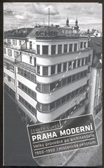 LUKEŠ; ZDENĚK: PRAHA MODERNÍ. - 2012.  Historické centrum. Architektura.