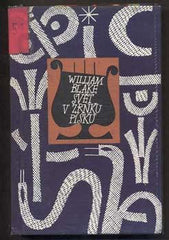 BLAKE; WILLIAM: SVĚT V ZRNKU PÍSKU. - 1964. Květy poezie sv. 51. Přeložil Jiří Valja.