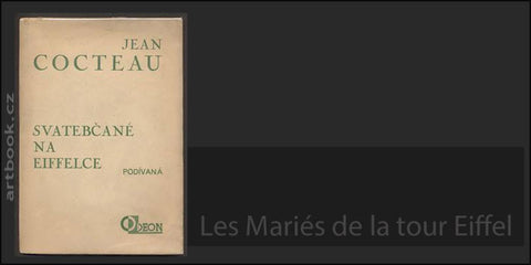 1926. Malá edice Odeon sv. 3. Obálka Karel Teige (anonymně). Les Mariés de la tour Eiffel