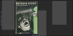GREENWOOD; WALTER: ŠPINAVÁ PRÁCE. - 1939. Obálka TOYEN.  /amar/