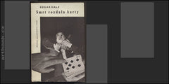 HALE; EDGAR: SMRT ROZDALA KARTY. - 1948. 1. vyd. Obálka TOYEN.  /amar/