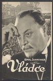 VLÁDCE. - (1936). Režie:  V. Harlan. Hrají: E. Jannings; M. Hoppeová. /Bio-program /film/