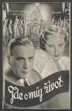 JDE O MŮJ ŽIVOT. - (1936). Režie: R. Eichberg. Hrají: K. L. Diehl; K. Jantzenová. /Bio-program /film/