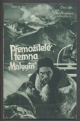 PŘEMOŽITELÉ TEMNA 'MALYGIN'. - 1933. Režie: A. Nikin a I. Sarachtin. Hrají: L. N. Pevcov; V. J. Sofronov. /Bio-program /film/