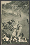 DURCH DIE WÜSTE.	 - (1936). Režie: J. A. Hübler-Kohla. Hrají: F. Raupach; K. Berger. /Ill. Lichtspiel-Programm/film/