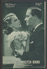 KEINE DUMMHEITEN; MAMA. - 1934. Režie: Carl Boese /Ill. Lichtspiel-Programm/film/