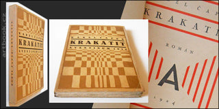 ČAPEK; KAREL: KRAKATIT. - 1924. 1. vyd.; obálka a dvoubarevný titulní list JOSEF ČAPEK. /jc/