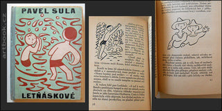Čapek - SULA; PAVEL: LETŇÁSKOVÉ. - 1931. Ilustrace na vazbu a 31 čb. il. v textu JOSEF ČAPEK. /jc/