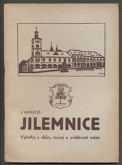 AMBROŽ; JINDŘICH: JILEMNICE. - 1941. /průvodce/místopis/