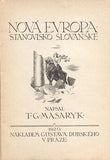 MASARYK; T. G.: NOVÁ EVROPA STANOVISKO SLOVANSKÉ. - 1920. Obálka ADOLF KAŠPAR; mapy JAROSLAV PANTOFLÍČEK.