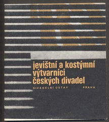 JEVIŠTNÍ A KOSTÝMNÍ VÝTVARNÍCI ČESKÝCH DIVADEL 83. - 1983. /divadlo/