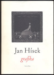 Hísek - JAN HÍSEK - GRAFIKA. - (1996). Katalog.