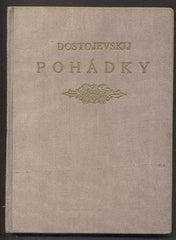 DOSTOJEVSKIJ; F. M.: POHÁDKY. - 1911.  Žeň z literatur.