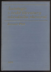 PLCH; JAROMÍR: ANTOLOGIE Z ČESKÉ LITERATURY NÁRODNÍHO OBROZENÍ. - 1978. /historie/