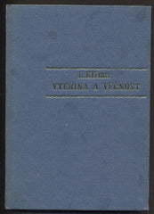 KLÍMA; LADISLAV: VTEŘINA A VĚČNOST. - 1946. Dílo Ladislava Klímy sv. 3.
