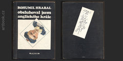 HRABAL; BOHUMIL: OBSLUHOVAL JSEM ANGLICKÉHO KRÁLE.	 - 1982.Jazzpetit; č. 19. Typografie JOSKA SKALNÍK.