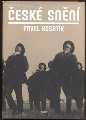 KOSATÍK; PAVEL: ČESKÉ SNĚNÍ. - 2010. /historie/