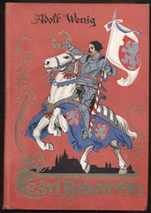 WENIG; ADOLF: ČEŠTÍ BOHATÝŘI. - 1932. Ilustrace JOSEF WENIG.