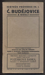 MORAVEC; EDUARD: Č. BUDĚJIVICE A OKOLÍ. - 1912. Hluboká; Č. Krumlov; Vodňany; Písek; Tábor; Soběslav; Týn... Svátkův průvodce. /průvodce/