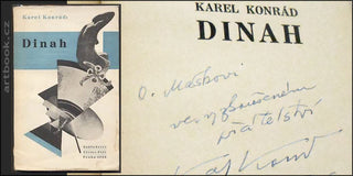 Teige - KONRÁD; KAREL: DINAH. - 1928. Podpis autora. Fotomontážní obálka a typo KAREL TEIGE.