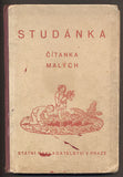 KOŽÍŠEK; JOSEF: STUDÁNKA - ČÍTANKA MALÝCH. - 1924. Ilustrace RICHARD LAUDA.