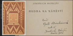 Čapek - HOŘEJŠÍ; JINDŘICH: HUDBA NA NÁMĚSTÍ. - 1921. Obálka (linoryt) JOSEF ČAPEK. Podpis autora.  /jc/