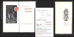 SEIFERT; JAROSLAV: MOZART V PRAZE. - 1971. Podpis autora. Dřevoryty ANNA GRMELOVÁ.