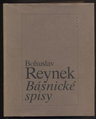 REYNEK; BOHUSLAV: BÁSNICKÉ SPISY. - 1995. /poesie/