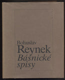 REYNEK; BOHUSLAV: BÁSNICKÉ SPISY. - 1995. /poesie/
