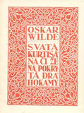 WILDE; OSCAR: SVATÁ KURTISÁNA ČI ŽENA POKRYTÁ DRAHOKAMY. - (1920). Úprava OTAKAR ŠTÁFL.