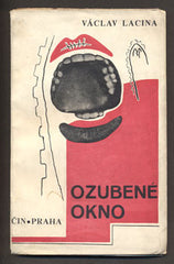 Šourek - LACINA; VÁCLAV: OZUBENÉ OKNO. - 1930. Vytiskl Jan Aubrecht v Praze. Kruh drobné beletrie. Obálka KAREL ŠOUREK.
