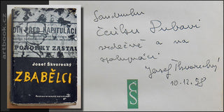ŠKVORECKÝ; JOSEF: ZBABĚLCI. - 1958. Podpis autora. První vydání.