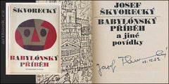 ŠKVORECKÝ; JOSEF: BABYLÓNSKÝ PŘÍBĚH A JINÉ POVÍDKY. - 1967. 1. vyd. Podpis autora.  Ilustrace JIŘÍ ŠLITR.
