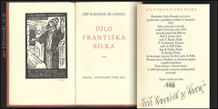 KARÁSEK ZE LVOVIC; JIŘÍ: DÍLO FRANTIŠKA BÍLKA. - 1935. Podpis autora a sign. dřevoryt Františka Bílka.