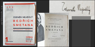 NEJEDLÝ ZDENĚK: BEDŘICH SMETANA. - 1924. ARS sv. 1.  Podpis autora. /hudba/