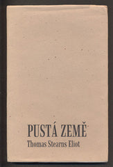 ELIOT; T. S.: PUSTÁ ZEMĚ. - 1996. Předmluva Martin Hilský.