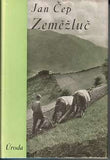 Toyen - ČEP; JAN: ZEMĚŽLUČ. - 1934. Fotogr. obálka. TOYEN. Krásný stav.