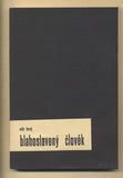 ČERNÝ; VALTR: BLAHOSLAVENÝ ČLOVĚK. - 1933. Edice Člověk. Ilustrace FRANTIŠEK KETZKO.