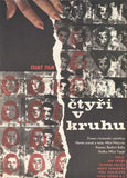 ČTYŘI V KRUHU. - 1967. Český film. Režie Miloš Makovec. Autor plakátu: ANTONÍN DIMITROV.
