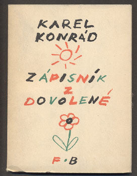 1949. 1. vyd. Úprava KAREL KRÁL; obálka VÁCLAV SIVKO.