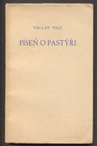 VAJS; VÁCLAV: PÍSEŇ O PASTÝŘI. - 1937. Podpis autora.