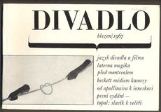 DIVADLO. Březen. 1967. (18. ročník). - 1967. Obálka LIBOR FÁRA. foto  BUDÍK; CALTOVÁ; DEZORT; STRÁNSKÝ.