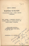 SENEČIČ; GENO R.: SLUČAJ S ULICE. - 1937. Podpis autora.
