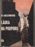 Toyen - GREENWOOD; W.: LÁSKA NA PODPORU. - 1937. Družstevní práce. Obálka TOYEN.