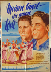 MORGEN TANZT DIE GANZE WELT. - 1953. Autor: zn. H.B.  DDR. Orig. titul: Zítra se bude tančit všude. Český film; 1952.