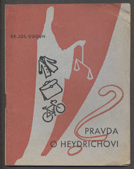 OGOUN; JOSEF: PRAVDA O HEYDRICHOVI. -  1945. Obálka J. LUKEŠ. /historie/