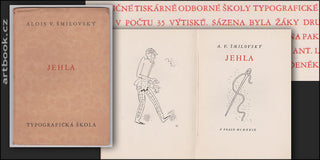 ŠMILOVSKÝ; A.V.: JEHLA. - 1929. Ilustrace ZDENĚK TŮMA. Školní tisk Odborné školy typografické v Praze.