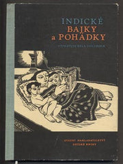 TIŠLEROVÁ; BĚLA: INDICKÉ BAJKY A POHÁDKY. - 1959. Ilustroval ČITTAPRASÁD. Edice Z pohádky do pohádky. 1. vyd.