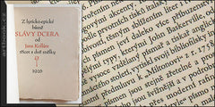 KOLLÁR; JAN. Z LYRICKO EPICKÉ BÁSNĚ SLÁVY DCERA OD JANA KOLLÁRA TŘICET A DVĚ ZNĚLKY. - 1926. Karel Dyrynk; vzorník písem.